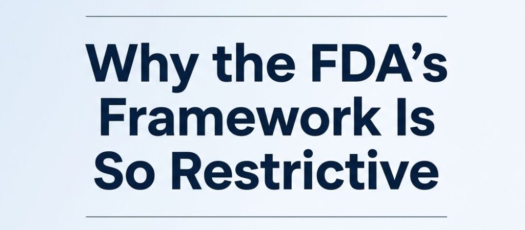 restrictive fda framework