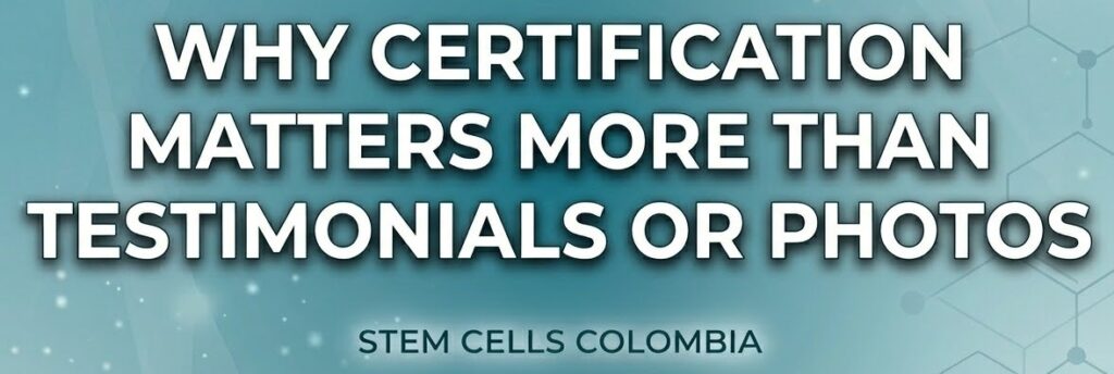 why cell therapy certifications matters more than testimonials